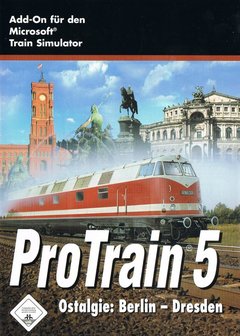 MSTS Protrain 5 Ostalgie Berlin - Dresden